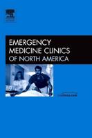 Endocrine and Metabolic Emergencies, An Issue of Emergency Medicine Clinics