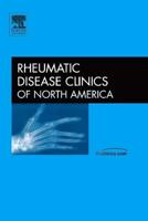 Mixed Connective Tissue Disease, An Issue of Rheumatic Disease Clinics