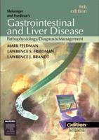 Sleisenger and Fordtran's Gastrointestinal and Liver Disease E-Dition