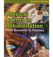 Physical Agents in Rehabilitation - Text With Electrical Stimulation, Ultrasound and Laser Light Handbook Package