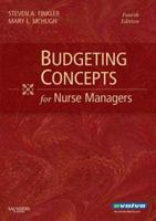 Budgeting Concepts for Nursing Managers