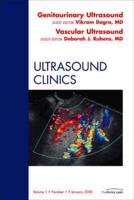Genitourinary Ultrasound: Vascular Ultrasound, An Issue of Ultrasound Clinics