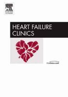 Noninvasive Imaging of Heart Failure, An Issue of Heart Failure Clinics