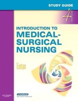Introduction to Medical-Surgical Nursing, 4th Edition, Linton. Study Guide