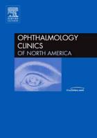 Ocular Angiogenesis, An Issue of Ophthalmology Clinics