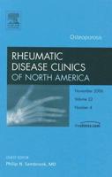 Osteoporosis, An Issue of Rhuematic Disease Clinics