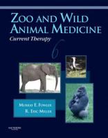 Zoo and Wild Animal Medicine Volume 6