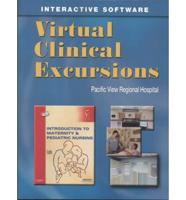 Virtual Clinical Excursions for Introduction to Maternity and Pediatric Nursing
