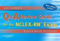 Saunders Q & A Review Cards for the NCLEX-RN« Exam