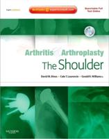 Arthritis and Arthroplasty. The Shoulder