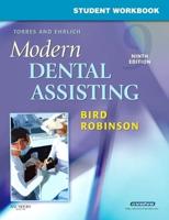 Student Workbook for Torres and Ehrlich Modern Dental Assisting, Ninth Edition