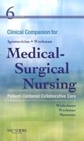 Ignatavicius, Workman Medical-Surgical Nursing, Sixth Edition. Clinical Companion