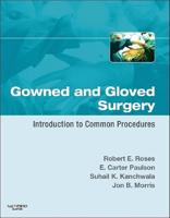 Gowned and Gloved Surgery