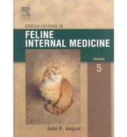 Consultations in Feline Internal Medicine - Text and VETERINARY CONSULT Package