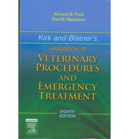 Kirk and Bistner's Handbook of Veterinary Procedures and Emergency Treatment - Text and VETERINARY CONSULT Package
