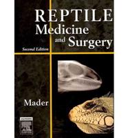 Reptile Medicine and Surgery - Text and VETERINARY CONSULT Package