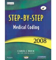 Step-By-Step Medical Coding 2008 Edition - Text, 2008 ICD-9-CM, Volumes 1, 2, &amp; 3 Professional Edition, 2008 HCPCS Level II and