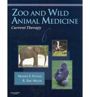 Zoo and Wild Animal Medicine Current Therapy - Text and VETERINARY CONSULT Package-