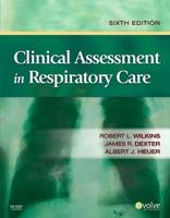 Clinical Assessment in Respiratory Care