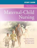 Study Guide for Maternal-Child Nursing, 3rd Edition