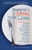 Creating a Meal You'll Love