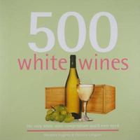 500 White Wines