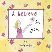 I Believe in You