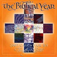 The Biblical Year 2007 Calendar