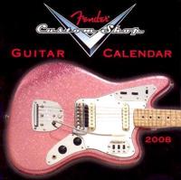 Fender Custom Shop Guitar 2008 Calendar