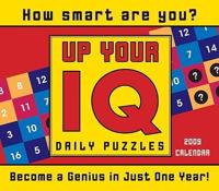 Up Your IQ Daily Puzzles 2009 Calendar