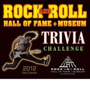 Rock and Roll Hall of Fame Trivia Challenge 2012 Boxed Daily Calendar