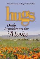 Hugs Daily Inspirations for Moms