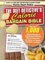 The Diet Detective's Calorie Bargain Bible
