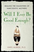 Will I Ever Be Good Enough?