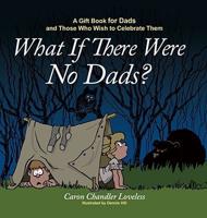 What If There Were No Dads