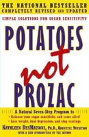 Potatoes Not Prozac