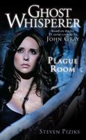 The Ghost Whisperer. Plague Room