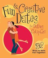 Fun & Creative Dates for Dating Couples