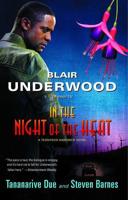 Blair Underwood Presents In the Night of the Heat