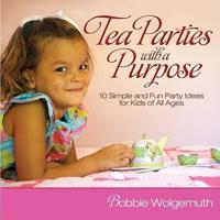 Tea Parties With a Purpose