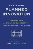 Achieving Planned Innovation