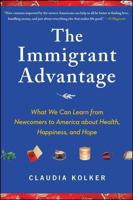 The Immigrant Advantage
