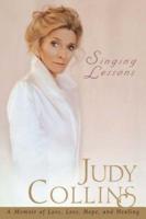 Singing Lessons: A Memoir of Love, Loss, Hope and Healing