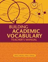 Building Academic Vocabulary: Teacher's Manual (Teacher's Manual) (Teacher's Manual)