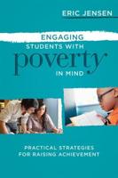 Engaging Students with Poverty in Mind: Practical Strategies for Raising Achievement