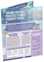 Trauma-Invested Practices to Meet Students' Needs