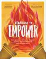 Teaching to Empower