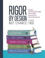 Rigor by Design, Not Chance