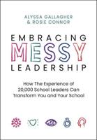 Embracing MESSY Leadership