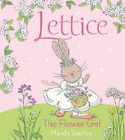 Lettice the Flower Girl